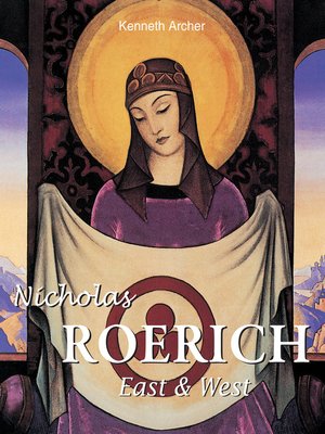 cover image of Nicholas Roerich. East & West